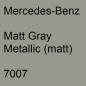 Preview: Mercedes-Benz, Matt Gray Metallic (matt), 7007.